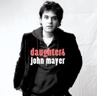 Daughters by John Mayer