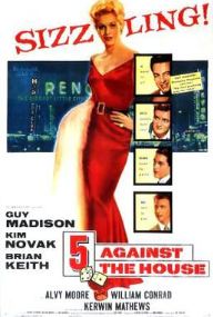 poster for 5 Against the House