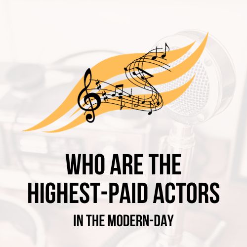 Who are the highest-paid actors in the modern-day