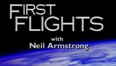 First Flights with Neil Armstrong (1991)